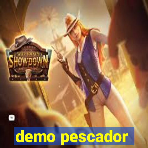 demo pescador